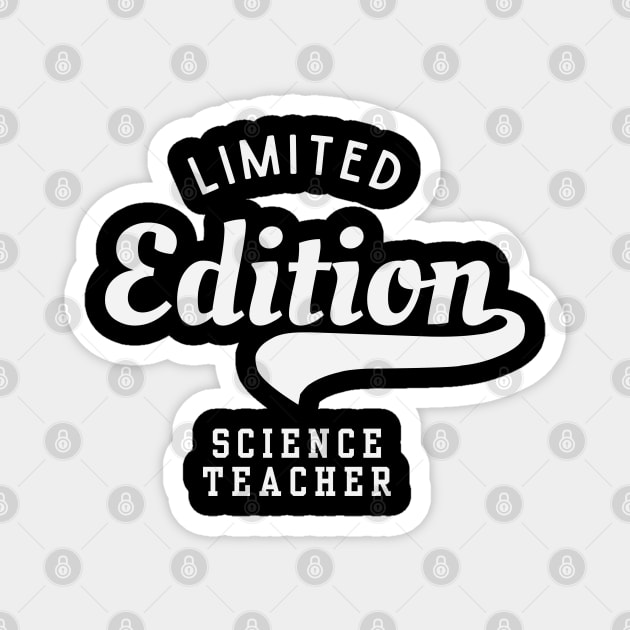 Limited Edition Science Teacher Magnet by Stylecombinator