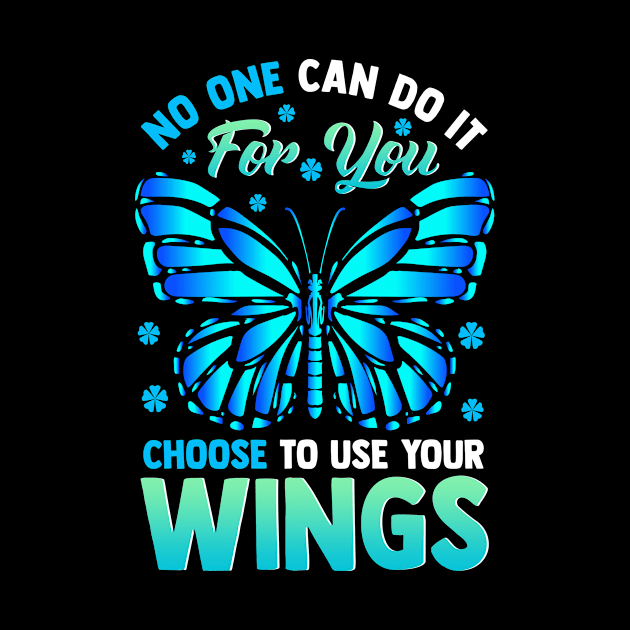 Cute Choose To Use Your Wings Butterfly Motivation by theperfectpresents