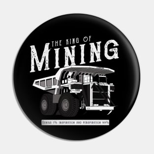 The King Of Mining Pin