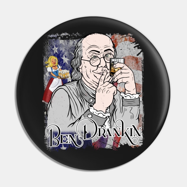 Ben Drankin 4th of July Benjamin Franklin Pin by norules