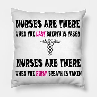 Nurses are there Pillow