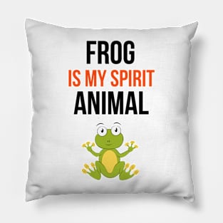 Frog Is My Spirit Animal Pillow
