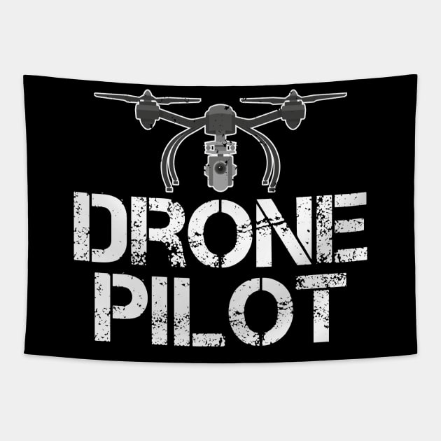 Cute Drone Pilot Funny Drone Lovers Tapestry by theperfectpresents