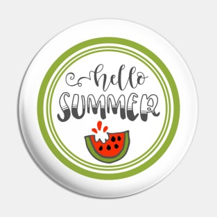 Hello Summer Watermelon Pin