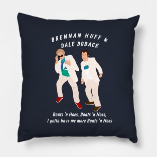 Brennan Huff & Dale Doback - Boats 'N Hoes Pillow