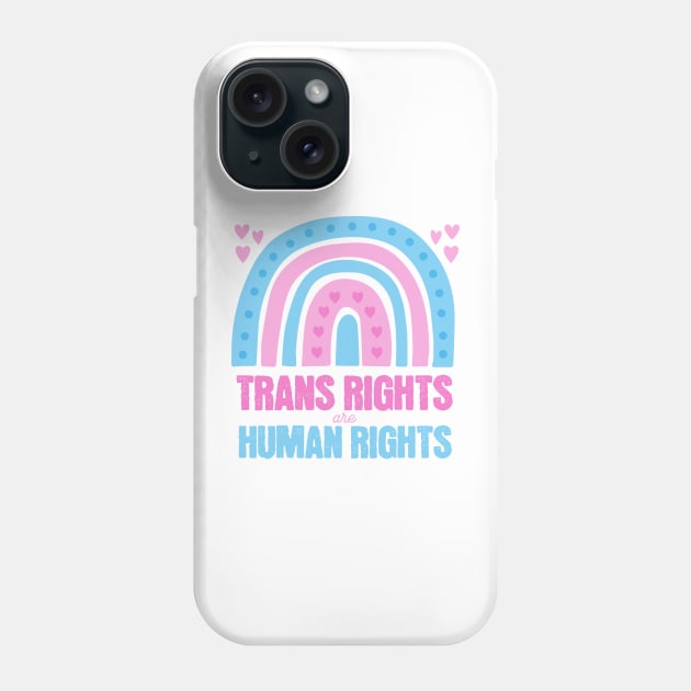 Trans Rights are Human Rights Trans Flag Rainbow Pink Phone Case by PUFFYP