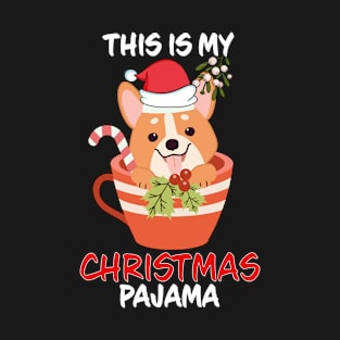 This Is My Christmas Pajama Puppy Cup Mistletoe Family Matching Christmas Pajama Costume Gift T-Shirt