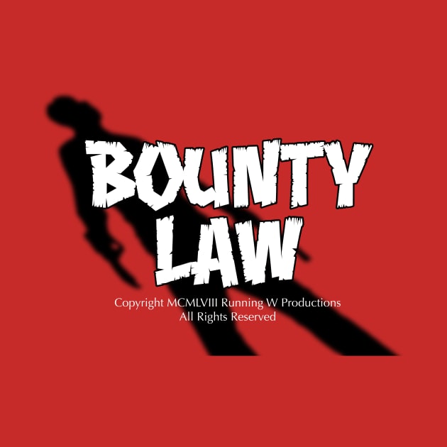 Bounty Law Titles (from Once Upon a Time… in Hollywood) by GraphicGibbon