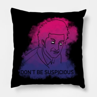 Don't Be Suspicious / Tik Tok Pillow