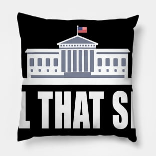 Fill That Seat Funny Trump 2020 Presidents Pillow