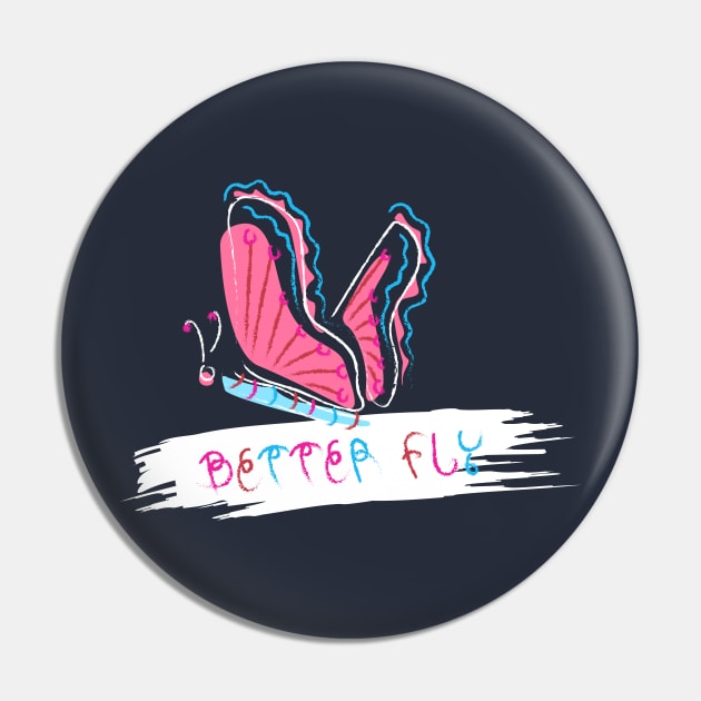 Better Fly funny joke Pin by Wilda Khairunnisa