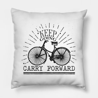 'Keep Going. Carry Forward' Military Public Service Shirt Pillow