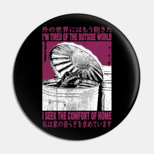 I Seek The Comfort of Home Raccoon Pin