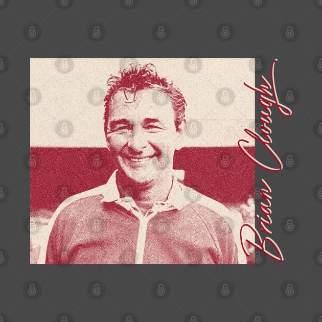 Brian Clough // Retro Styled Fan Art Design by unknown_pleasures