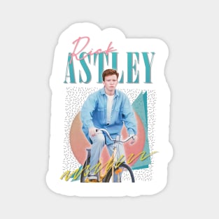 Rick Astley -- 80s Vibin' Cyclin' Aesthetic Design Magnet