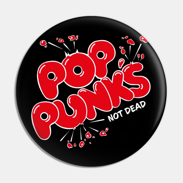 Pop Punk's Not Dead Pin by JosephSheltonArt