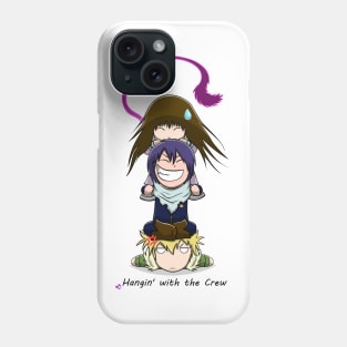 Hangin' With the Crew Phone Case