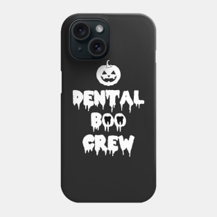 Dental Boo Crew Phone Case