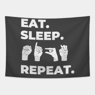 Eat Sleep Sign Repeat Tapestry