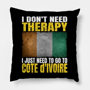 I Don't Need Therapy I Just Need To Go To Ivory Coast Ivorian Flag Pillow