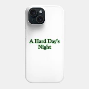 A Hard Day's Night (The Beatles) Phone Case