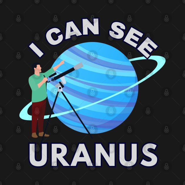 I CAN SEE URANUS by ChilledTaho Visuals