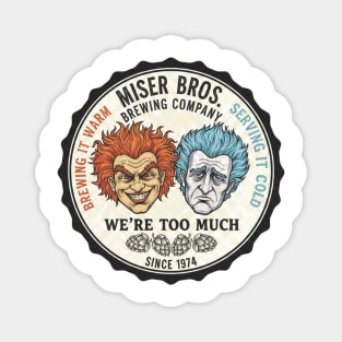 Miser Bros. Brewing Company Magnet