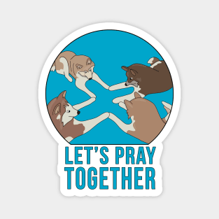 Let's Pray Together Magnet