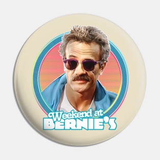 Weekend At Bernie's - 80s Retro Fan Design Pin