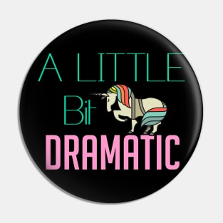 A little bit dramatic Pin