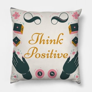 Think positive Pillow