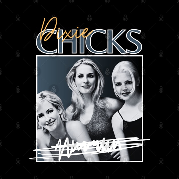Dixie chicks///original retro by DetikWaktu