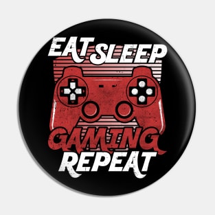 Eat Sleep Gaming Repeat Vintage Pin