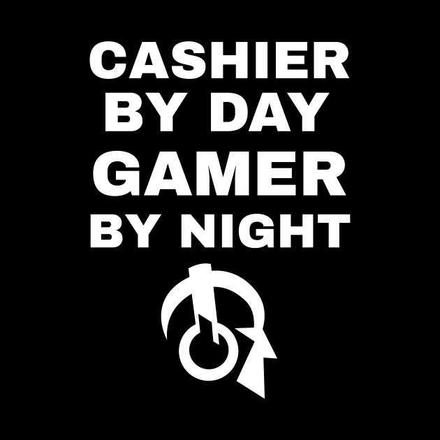 Cashier By Day Gamer By Night by fromherotozero