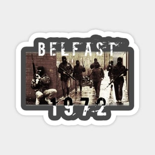 Belfast 1972 Magnet