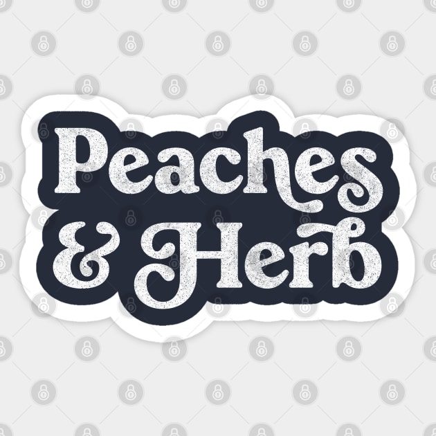Peaches & Herb (1966- ) •