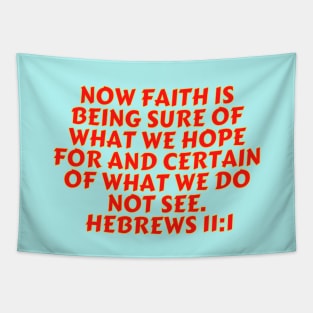 Bible Verse Hebrews 11:1 Tapestry