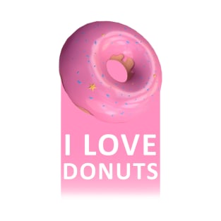 i love donuts T-Shirt