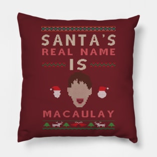 Santa's real name is Macaulay Pillow