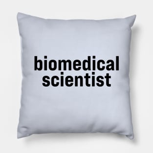 Biomedical Scientist Pillow