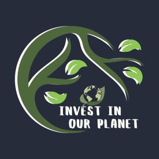 Invest In Our Planet Earth Day Planet On A Leaf T-Shirt