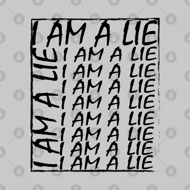 i am a lie by watekstore