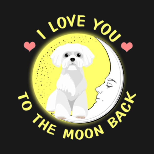 I Love You To The Moon And Back Westie by AstridLdenOs