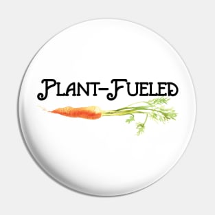 Plant-Fueled Vegan Slogan Pin