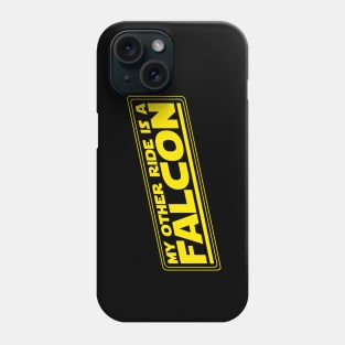 My Other Ride is a Falcon Phone Case