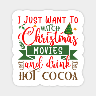 Hot Cocoa and Christmas Movies Magnet