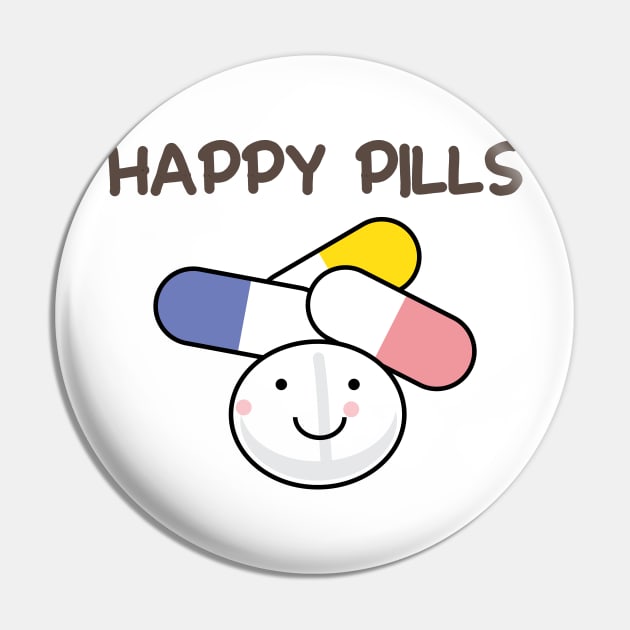 Happy pills cute medicine pun Pin by 4wardlabel