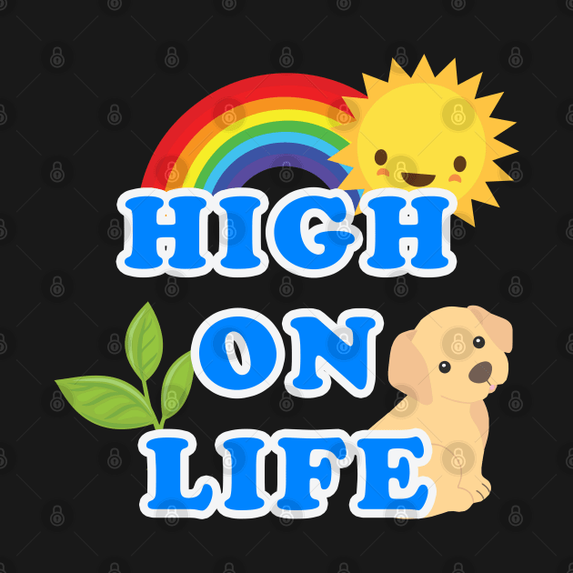 High on Life by lilmousepunk