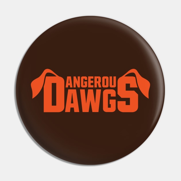 Dangerous Dawgs Pin by KFig21