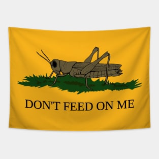 Don't Feed on Me Gadsden Flag with Grasshopper Tapestry